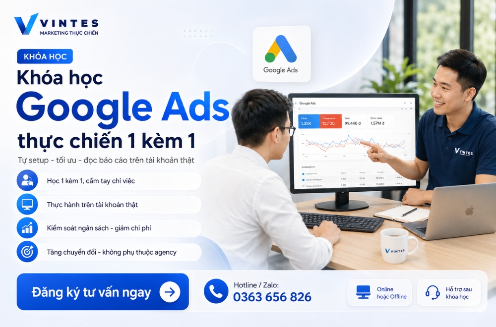 Xem thêm: Khóa học chạy quảng cáo Facebook 1 kèm 1 Khoa-hoc-google-ads-1-kem-1