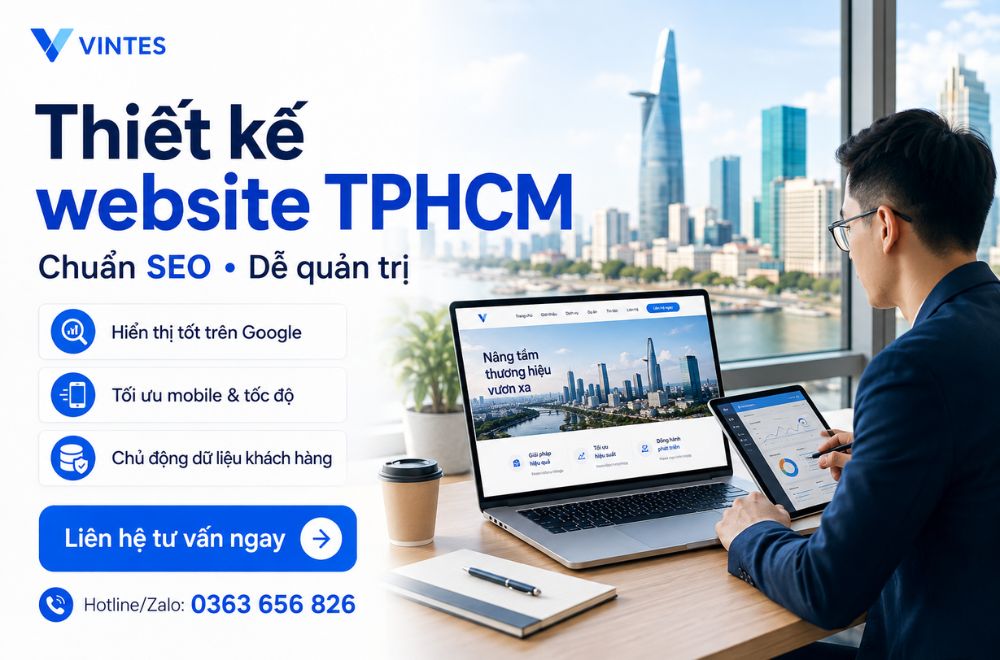Vi-sao-len-thiet-ke-website-tphcm-tai-vintes